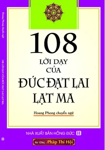 108 Lời Phật Dạy: Triết Lý Sống Đầy Ý Nghĩa Cho Cuộc Sống Hiện Đại