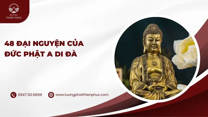 48 Đại Nguyện Của Đức Phật A Di Đà
