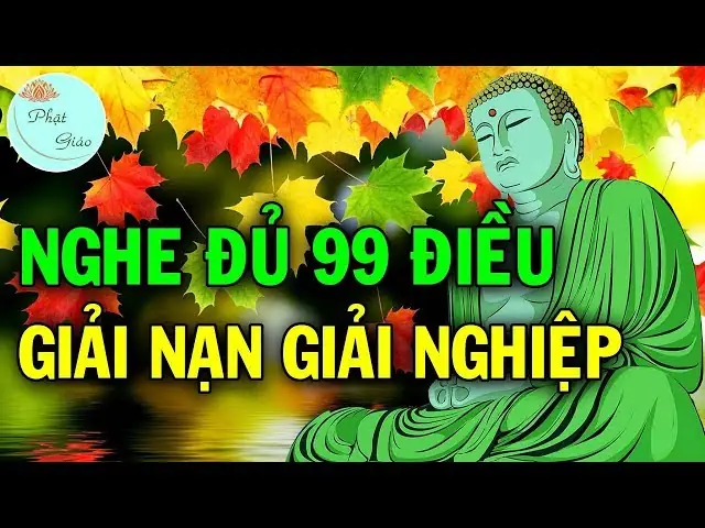 99 Điều Phật Dạy: Những Lời Răn Cốt Lõi Giúp Bạn Sống An Lạc Và Trí Tuệ