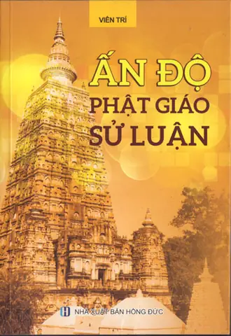 Ấn Độ Phật Giáo Sử Luận - Viên Trí Pdf: Tác Phẩm Kinh Điển Về Lịch Sử Phật Giáo