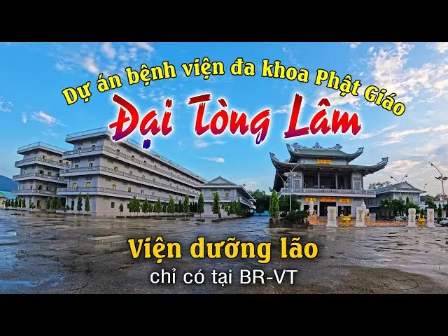 Bệnh Viện Đa Khoa Đại Tòng Lâm Phật Giáo: Tổng Quan Về Mô Hình Y Tế Nhân Văn