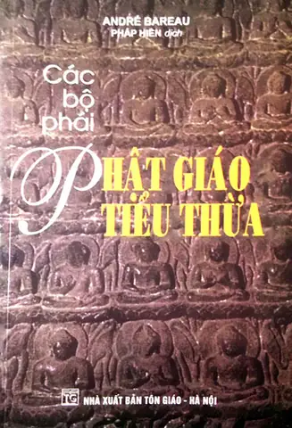 Các Bộ Phái Phật Giáo Tiểu Thừa: Lịch Sử Hình Thành Và Phát Triển