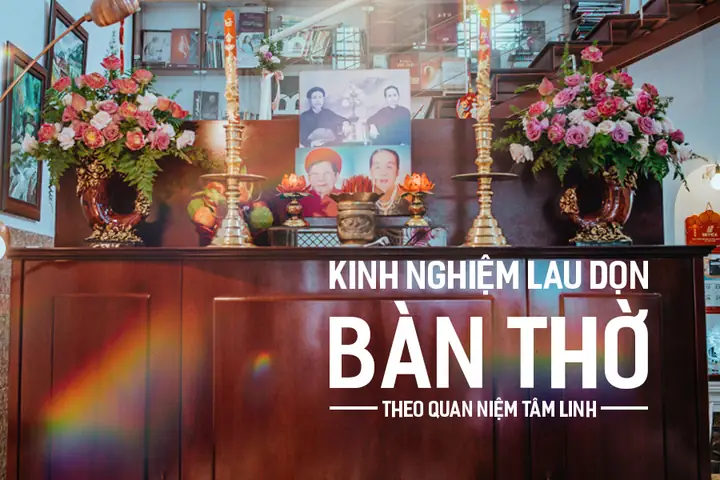 Kinh Nghiệm Lau Dọn Bàn Thờ Theo Quan Niệm Tâm Linh | Dianthus ...