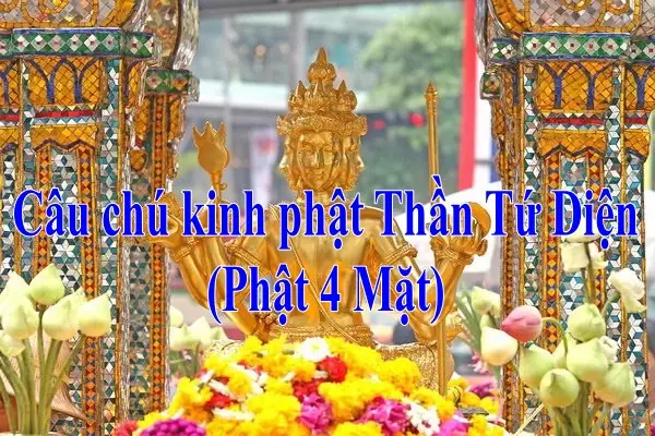 Câu Chú Phật 4 Mặt: Ý Nghĩa, Cách Trì Tụng Và Những Điều Cần Biết
