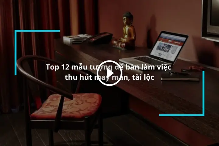 Top 12 Mẫu Tượng Để Bàn Làm Việc Thu Hút Tài Lộc, Bình An