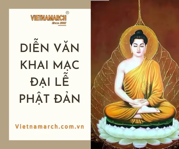 Diễn Văn Khai Mạc Lễ Phật Đản Đầy Đủ Đúng Quy Chuẩn > Diễn Văn Khai Mạc Lễ Phật Đản Đầy Đủ Đúng Quy Chuẩn