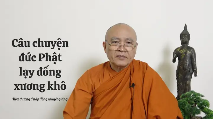 Hoang Đường Câu Chuyện Đức Phật Lạy Đống Xương ...