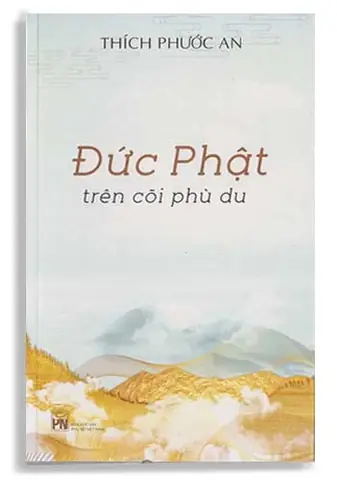 Đức Phật Trên Cõi Phù Du - Nhà Sách Phật Giáo