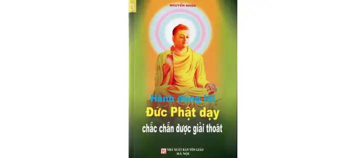 Hành Đúng Lời Phật Dạy Chắc Chắn Giải Thoát