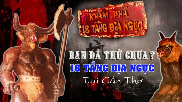 Giới Thiệu Về 18 Tầng Địa Ngục Mỹ Khánh