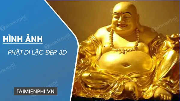 Hình Ảnh Phật Di Lặc Đẹp Nhất