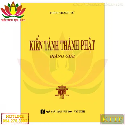 Kiến Tánh Thành Phật Giảng Giải - Thích Thanh Từ