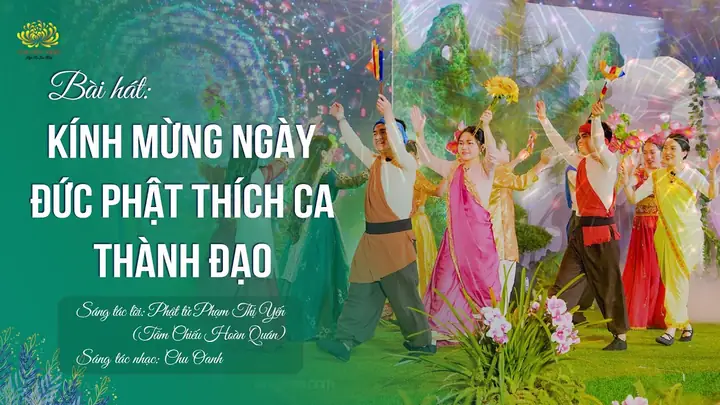 Bài Hát: Kính Mừng Ngày Đức Phật Thích Ca Thành Đạo