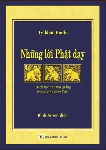 Những Lời Phật Dạy - Trích Lục Các Bài Giảng Trong Kinh Điển Pāli (p.17) 17