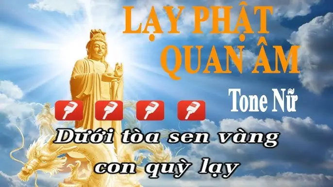 Lạy Phật Quan Âm Tone Nữ: Ý Nghĩa, Lợi Ích Và Hướng Dẫn Thực Hành