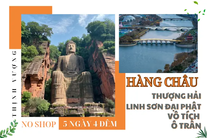 No Shop Hàng Châu - Thượng Hải - Vô Tích - Linh Sơn Đại Phật - Ô Trấn 5n4đ
