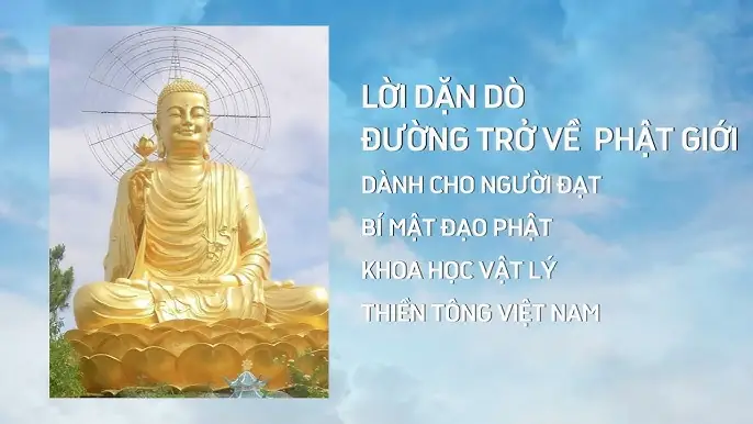 Lời Dặn Dò Đường Về Phật Giới: Hiểu Đạo Lý Để Tìm Về Bản Tâm