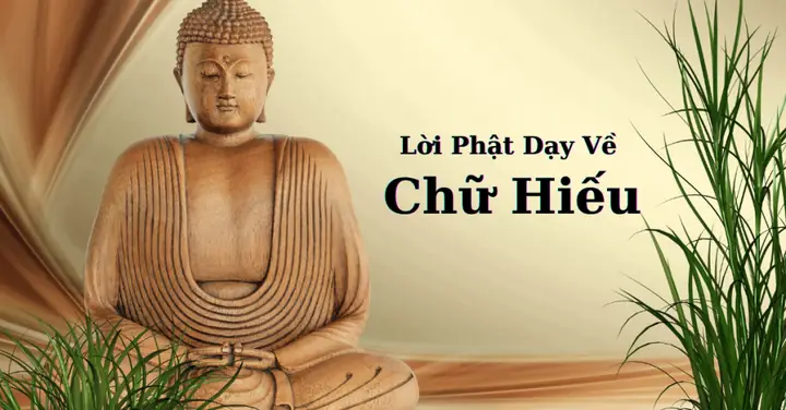 Lời Phật Dạy Về Chữ Hiếu