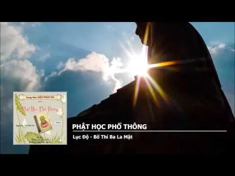 Lục Độ Ba La Mật Trong Phật Học Phổ Thông: 6 Bài Học Làm Người