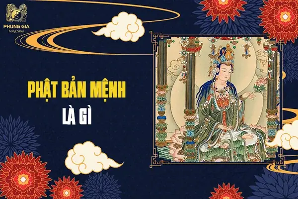 Phật Bản Mệnh Là Gì?