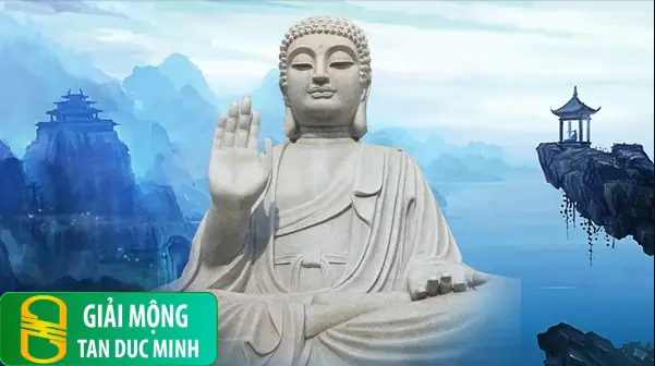 Nằm Mơ Thấy Bàn Tay Phật Mang Ý Nghĩa Bảo Vệ Và Cứu Độ Chúng Sinh.