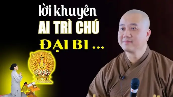 Nghe Giảng Kinh Phật Chú Đại Bi: Hướng Dẫn Chi Tiết Và Lợi Ích Tinh Thần