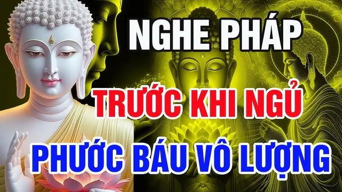 Những Lợi Ích Tuyệt Vời Khi Nghe Lời Phật Dạy Trước Khi Đi Ngủ