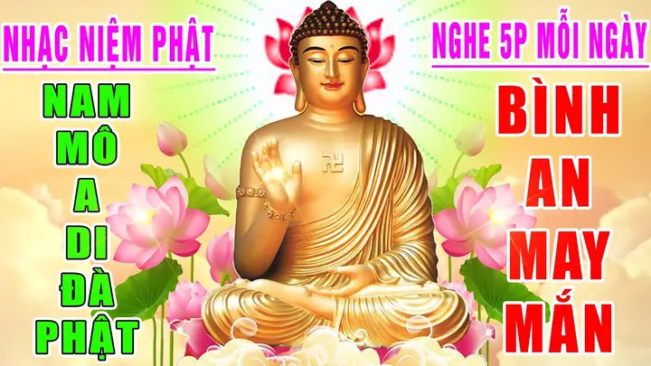 Nhạc Niệm Phật - Nam Mô A Di Đà Phật -nghe 5p Mỗi Ngày ...