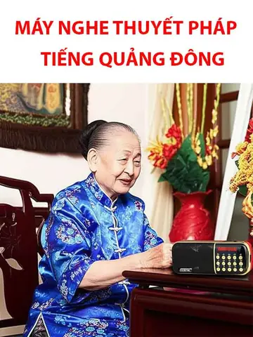 Máy Nghe Thuyết Pháp Tiếng Quảng Đông Cho Người Hoa Lớn Tuổi