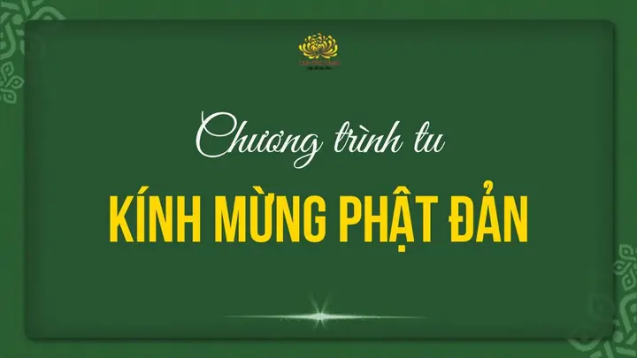 Chương Trình Tu Kính Mừng Phật Đản