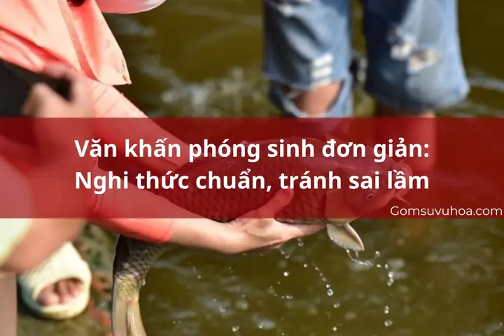 Phóng Sinh Đúng Cách Để Công Đức Viên Mãn: Hướng Dẫn Chi Tiết Từ A-z