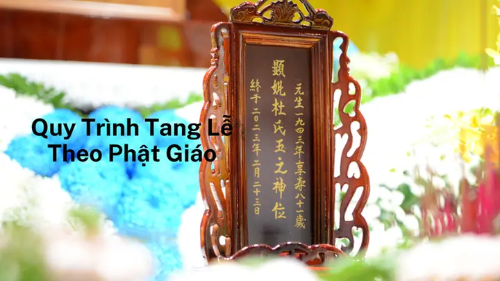 Quy Trình Tổ Chức Đám Tang Phật Giáo Đầy Đủ Nhất 2025