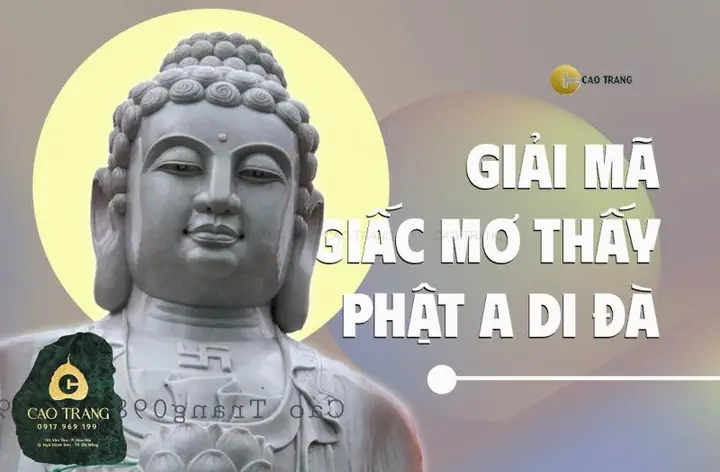 Giải Mã Mơ Thấy Phật A Di Đà (đã Ứng Nghiệm) - Tượng Phật Đá ...