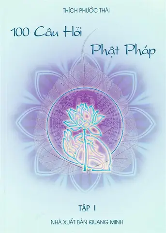 100 Câu Hỏi Phật Pháp (tập 1)