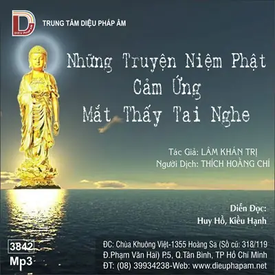 Những Truyện Niệm Phật Cảm Ứng Mắt Thấy Tai Nghe 64kbps