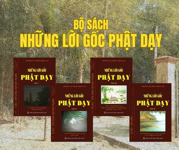 Những Lời Gốc Phật Dạy - 4 Tập Sách | Thư Viện Chơn Như