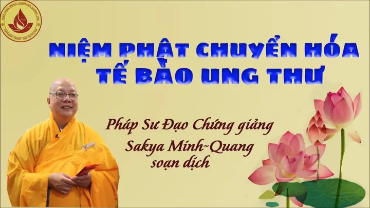Niệm Phật Chuyển Hóa Tế Bào Ung Thư | Tu-vien-thien-tuong