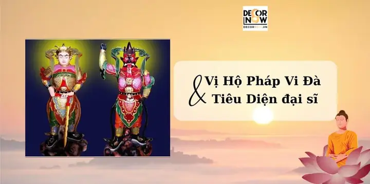 Vị Hộ Pháp Vi Đà Và Tiêu Diện Đại Sĩ