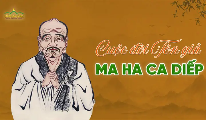 Ngài Ca Diếp: Cuộc Đời Và Sự Tu Hành Của Bậc Đầu Đà Đệ Nhất