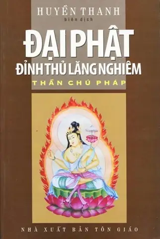 Phật Đảnh Tịnh Lăng Nghiêm: Bức Tranh Toàn Cảnh Từ A Đến Z
