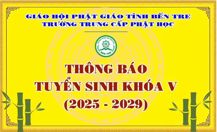 Bến Tre: Thông Báo Tuyển Sinh Khóa V (2025-2029) Trường Trung Cấp Phật Học Tỉnh Bến Tre