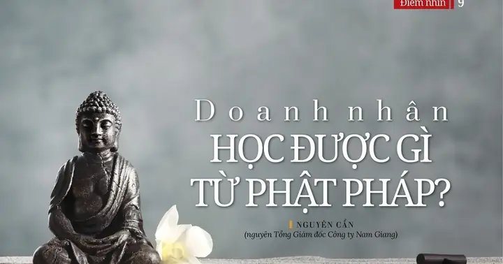 Doanh Nhân Học Được Gì Từ Phật Pháp? | Giác Ngộ Online