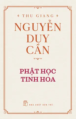 Phật Học Tinh Hoa By Thu Giang Nguyễn Duy Cần | Goodreads