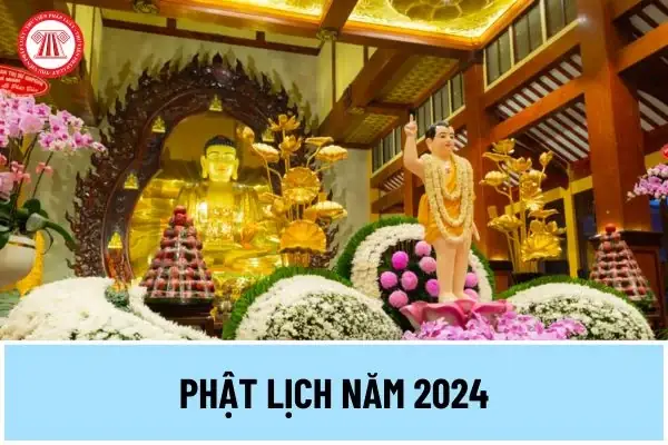 Phật Lịch Năm 2024 Là Năm Thứ Bao Nhiêu? Phật Lịch Được Tính Như ...