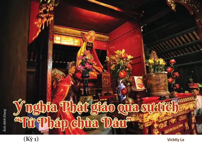 Ý Nghĩa Phật Giáo Qua Sự Tích “tứ Pháp Chùa Dâu” (kỳ 1)