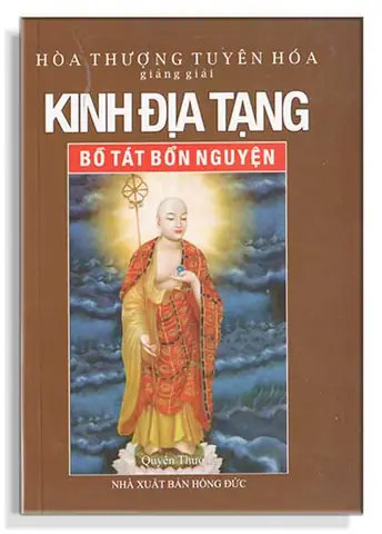 Phật Thuyết Kinh Địa Tạng Bồ Tát Bổn Nguyện: Ý Nghĩa, Nội Dung Cốt Lõi Và Lợi Ích Tu Tập