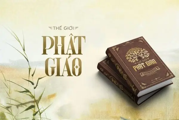 Thế Giới Phật Giáo – Cuốn Sách Nổi Bật Dành Cho Nghiên Cứu Học Thuật
