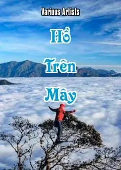 Ảnh Năng Lượng Tinh Thể: Hồ Trên Mây