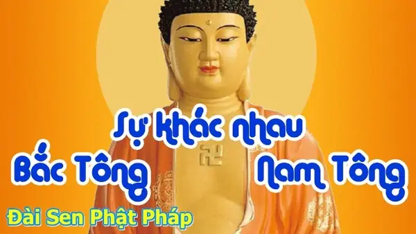 Phân Biệt: Phật Giáo Nam Tông - Bắc Tông Khác Nhau Như Thế Nào ...
