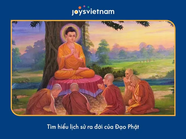 Tìm Hiểu Về Lịch Sử Ra Đời Của Đạo Phật – Joysvietnam